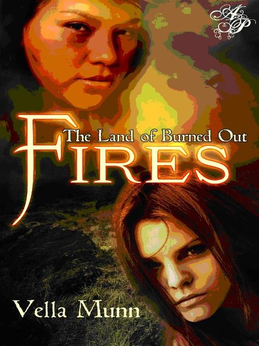Title details for The Land of Burned Out Fires by Vella Munn - Available